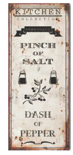 TIN PLATE, VINTAGE STYLE, "PINCH OF SALT..." CM 25X11